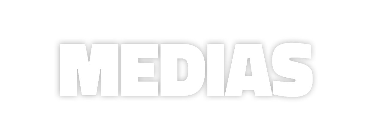 MEDIAS