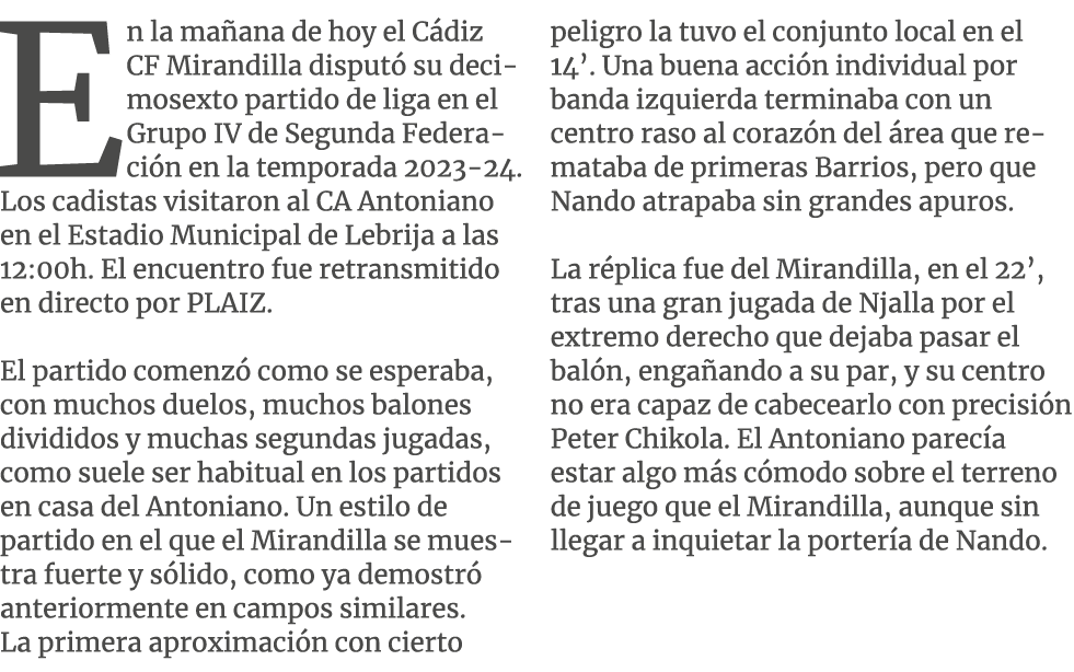 En la ma ana de hoy el C diz CF Mirandilla disput su decimosexto partido de liga en el Grupo IV de Segunda Federaci ...