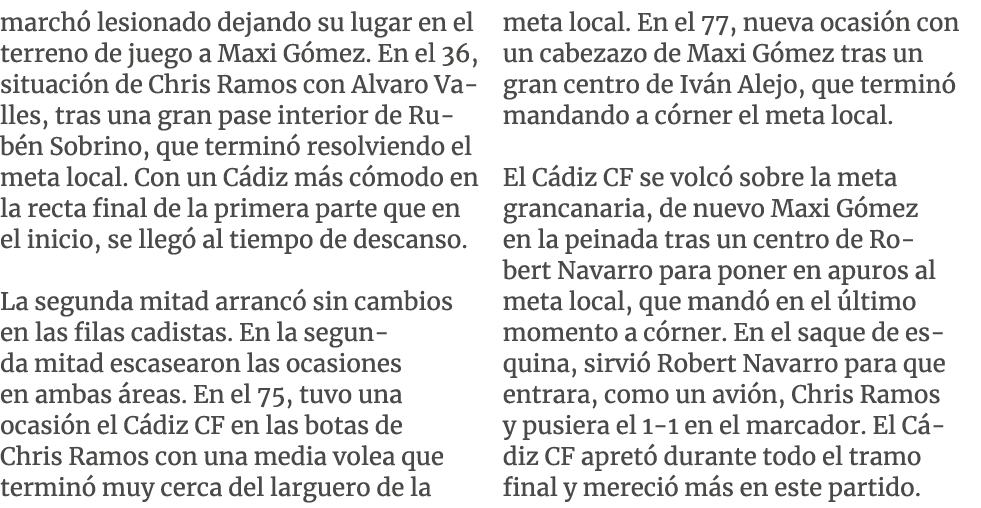 march lesionado dejando su lugar en el terreno de juego a Maxi G mez. En el 36, situaci n de Chris Ramos con Alvaro ...