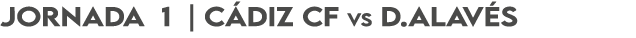 JORNADA 1 | c diz cf vs d.alav s