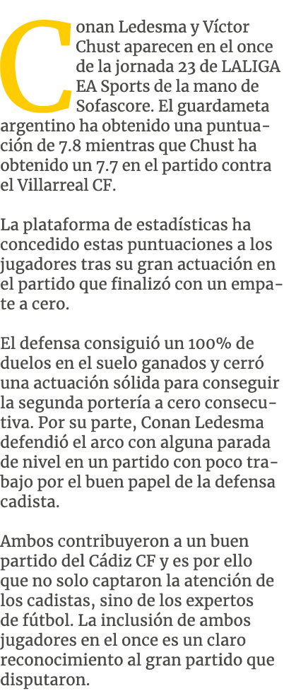 Conan Ledesma y V ctor Chust aparecen en el once de la jornada 23 de LALIGA EA Sports de la mano de Sofascore. El gua...