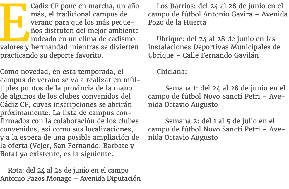 E C diz CF pone en marcha, un a o m s, el tradicional campus de verano para que los m s peque os disfruten del mejor ...