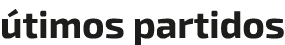  timos partidos