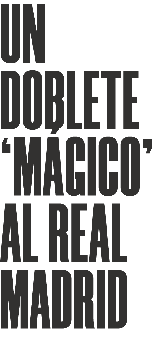 UN DOBLETE ‘M GICO’ AL REAL MADRID