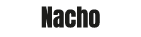 Nacho