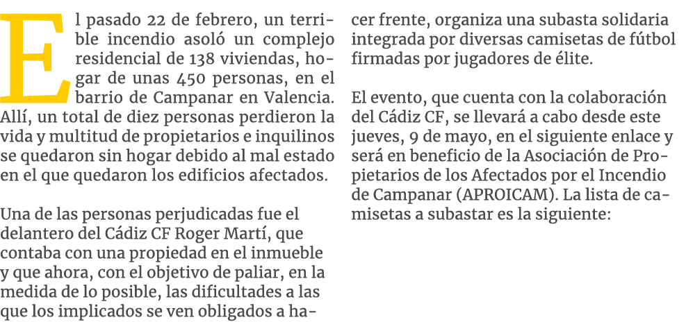 El pasado 22 de febrero, un terrible incendio asol un complejo residencial de 138 viviendas, hogar de unas 450 perso...
