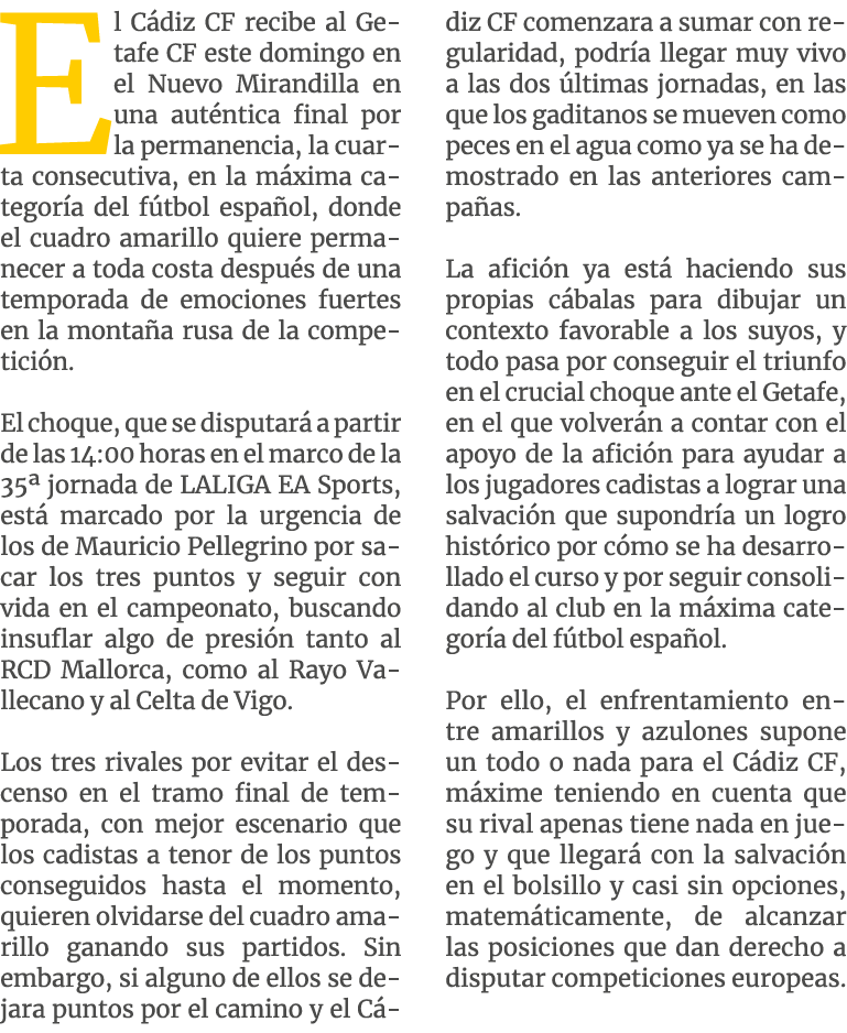 El C diz CF recibe al Getafe CF este domingo en el Nuevo Mirandilla en una aut ntica final por la permanencia, la cua...