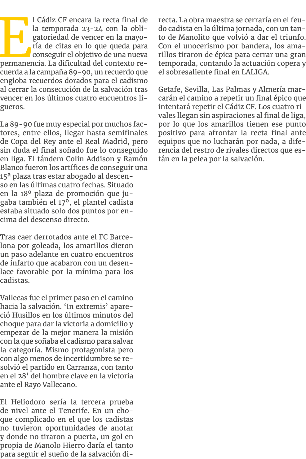 El C diz CF encara la recta final de la temporada 23 24 con la obligatoriedad de vencer en la mayor a de citas en lo ...