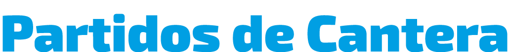 Partidos de Cantera