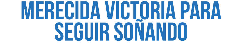 Merecida victoria para seguir so ando