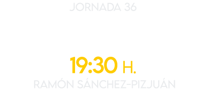 jornada 36 MIE 15 may 19:30 H. RAM N S NCHEZ PIZJU N