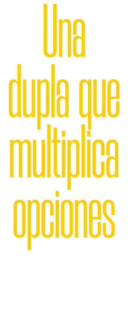 Una dupla que multiplica opciones