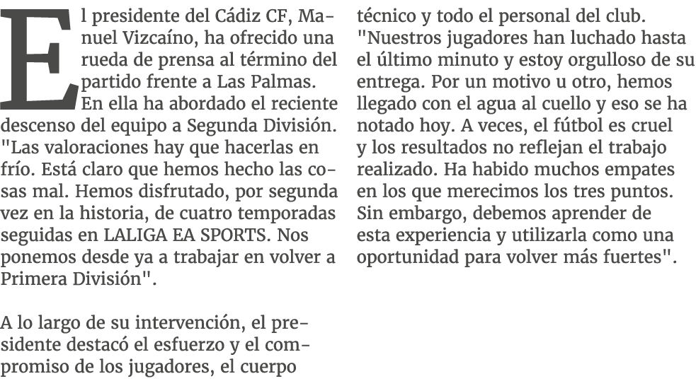 El presidente del C diz CF, Manuel Vizca no, ha ofrecido una rueda de prensa al t rmino del partido frente a Las Palm...