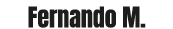 Fernando M.
