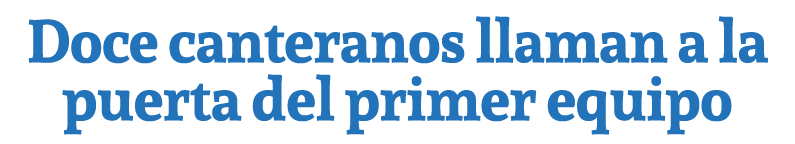 Doce canteranos llaman a la puerta del primer equipo