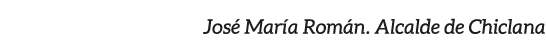 Jos Mar a Rom n. Alcalde de Chiclana 