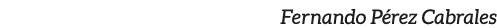 Fernando P rez Cabrales