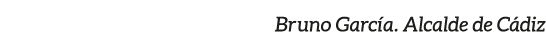 Bruno Garc a. Alcalde de C diz 