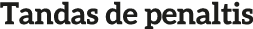 Tandas de penaltis