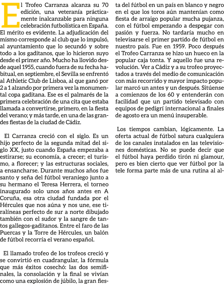 El Trofeo Carranza alcanza su 70 edici n, una veteran a pr cticamente inalcanzable para ninguna celebraci n futbol st...
