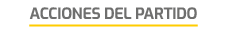 ACCIONES DEL PARTIDO