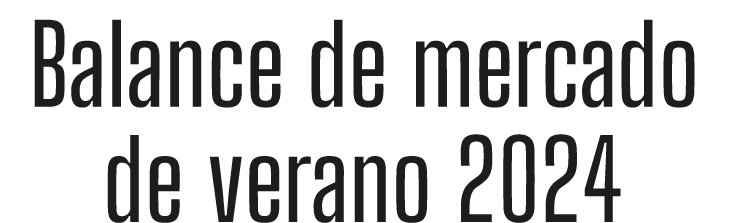Balance de mercado de verano 2024