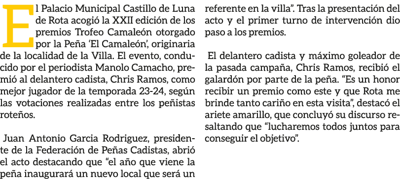 El Palacio Municipal Castillo de Luna de Rota acogi la XXII edici n de los premios Trofeo Camale n otorgado por la P...