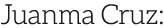 Juanma Cruz: