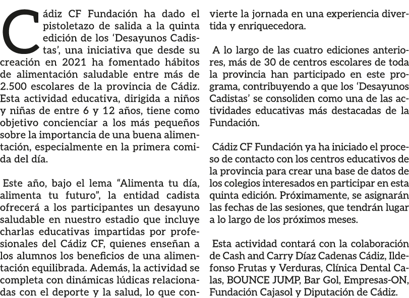 C diz CF Fundaci n ha dado el pistoletazo de salida a la quinta edici n de los ‘Desayunos Cadistas’, una iniciativa q...