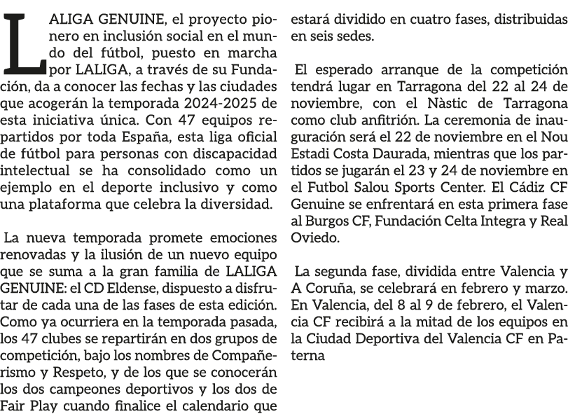 LALIGA GENUINE, el proyecto pionero en inclusi n social en el mundo del f tbol, puesto en marcha por LALIGA, a trav s...