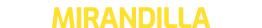 MIRANDILLA