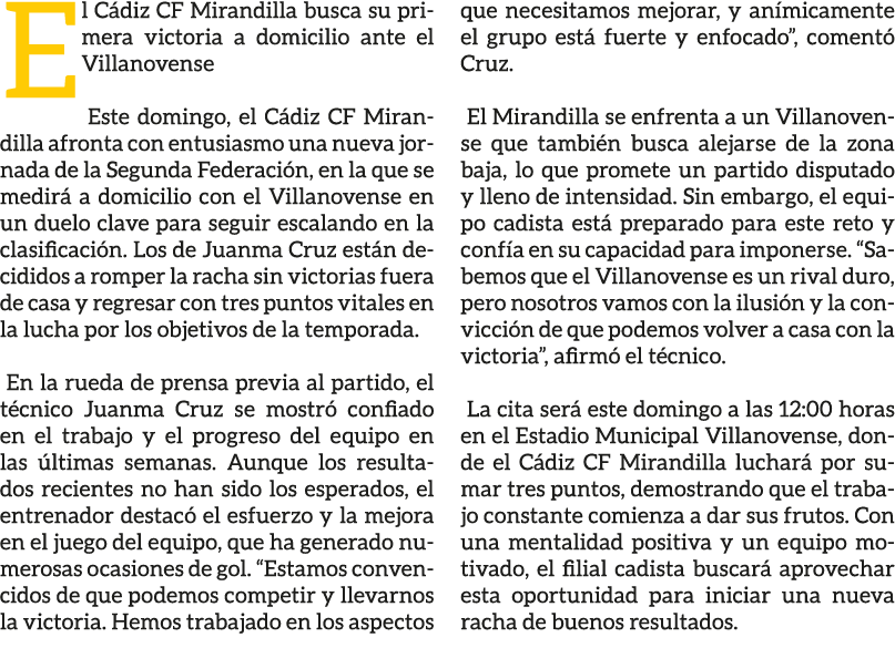 El C diz CF Mirandilla busca su primera victoria a domicilio ante el Villanovense Este domingo, el C diz CF Mirandill...