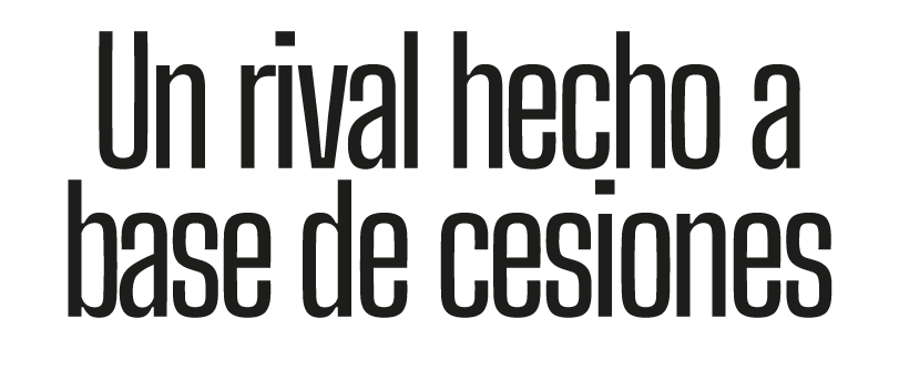 Un rival hecho a base de cesiones
