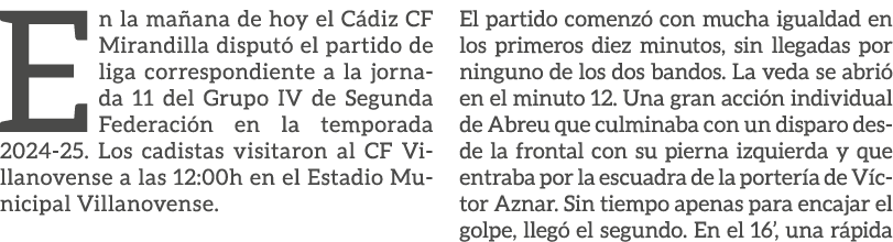 En la ma ana de hoy el C diz CF Mirandilla disput el partido de liga correspondiente a la jornada 11 del Grupo IV de...