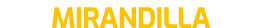 MIRANDILLA