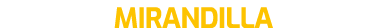 MIRANDILLA