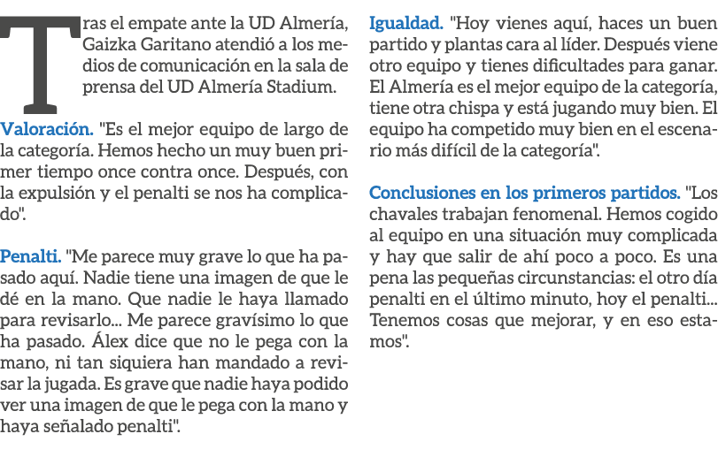 Tras el empate ante la UD Almer a, Gaizka Garitano atendi a los medios de comunicaci n en la sala de prensa del UD A...