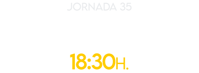 jornada 35 S B 12 ABR 18:30H.