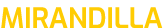 MIRANDILLA