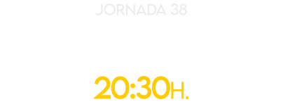 jornada 38 VIE 2 MAY 20:30H.