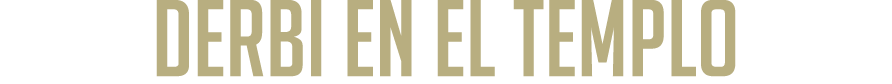 Derbi en el templo