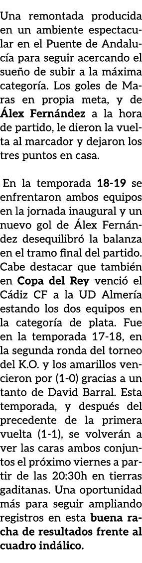 Una remontada producida en un ambiente espectacular en el Puente de Andaluc a para seguir acercando el sue o de subir...