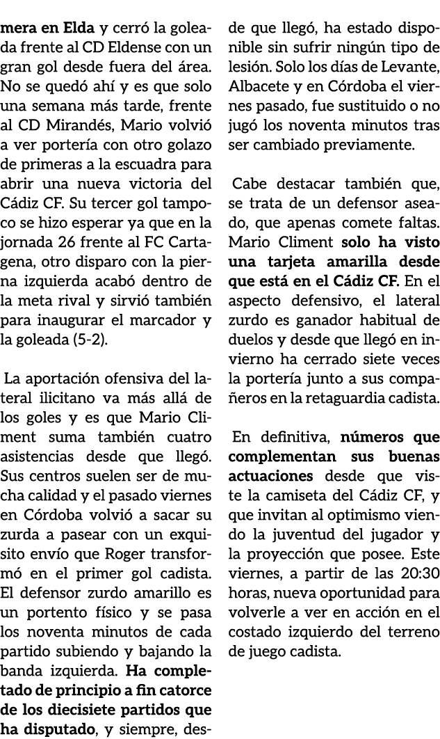 mera en Elda y cerr la goleada frente al CD Eldense con un gran gol desde fuera del  rea. No se qued  ah  y es que s...
