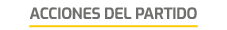 ACCIONES DEL PARTIDO