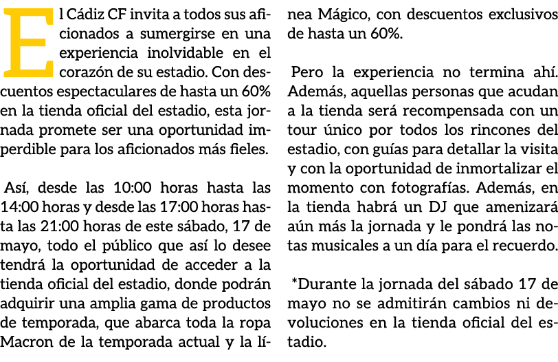 El C diz CF invita a todos sus aficionados a sumergirse en una experiencia inolvidable en el coraz n de su estadio. C...
