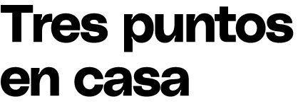 Tres puntos en casa