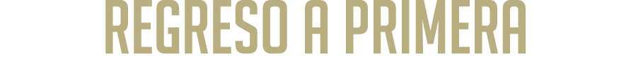 Regreso a Primera