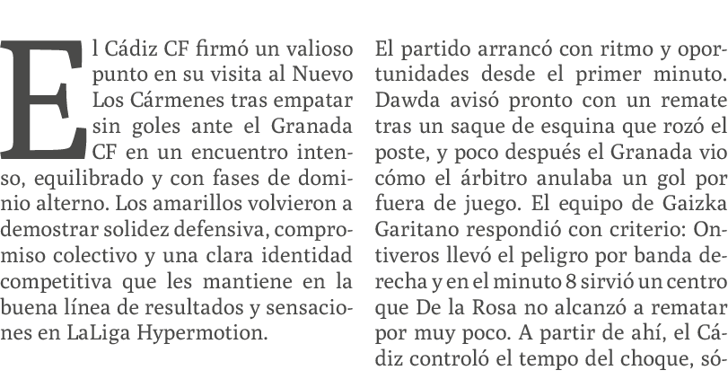 El C diz CF firm un valioso punto en su visita al Nuevo Los C rmenes tras empatar sin goles ante el Granada CF en un...