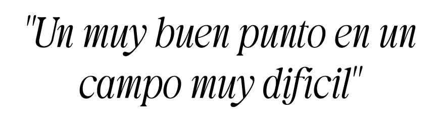 \“Un muy buen punto en un campo muy dif cil\"