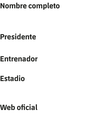 Nombre completo Universidad Cat lica de Murcia Club de F tbol Presidente Mar a Dolores Garc a Mascarell Entrenador Ge...